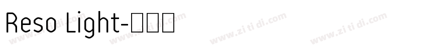 Reso Light字体转换